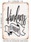 DECORATIVE METAL SIGN - Kindness is Contagious - 4 - Vintage Rusty Look